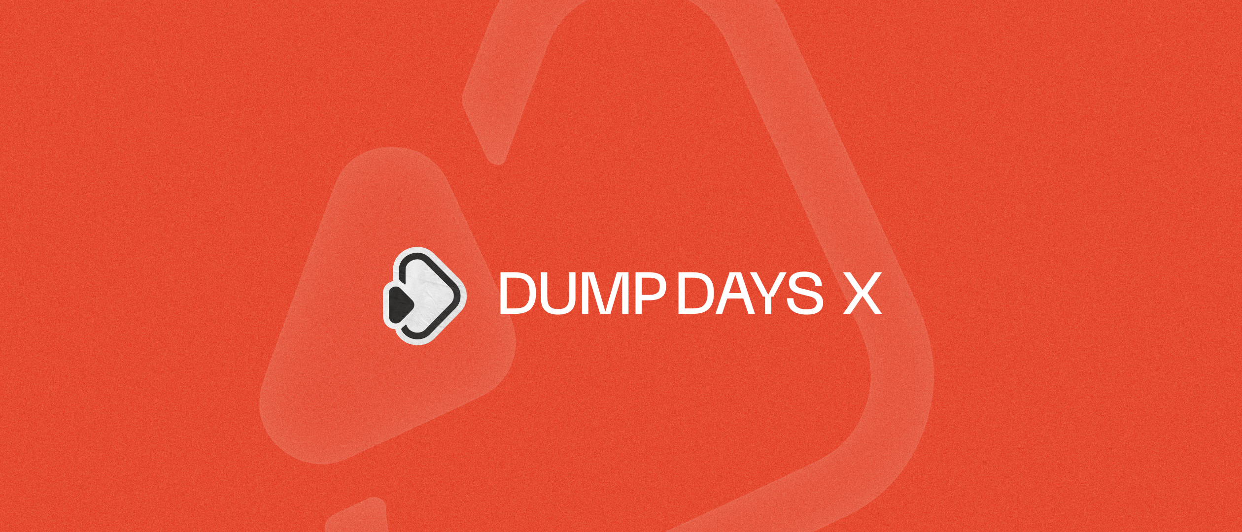 DUMP Days